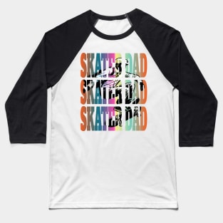 Colorful Skate Dad Typography Baseball T-Shirt